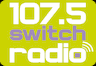 Switch Radio 107.5 FM